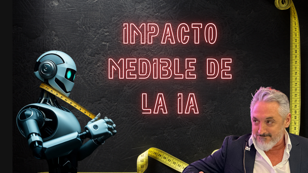 Impacto Medible de la IA: Más Allá del Hype