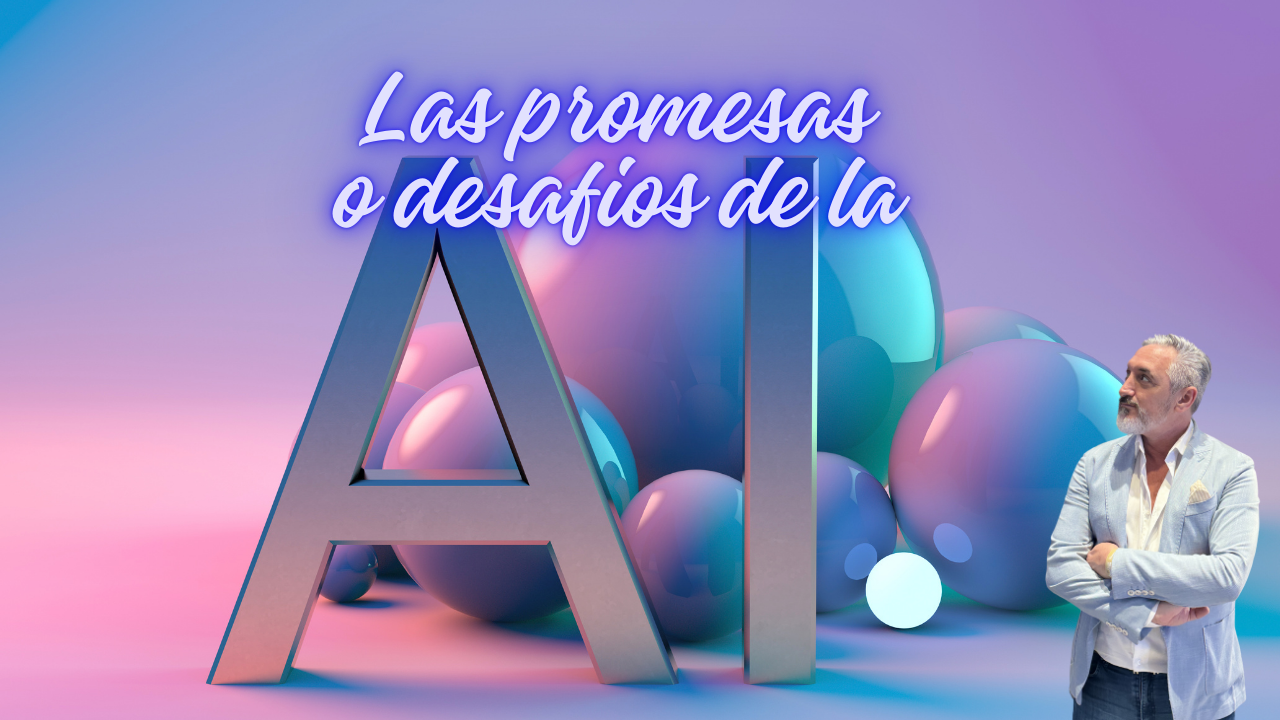 Las Promesas y Desafíos de la Era de la Inteligencia Artificial: ¿Estamos Preparados para lo que Viene?